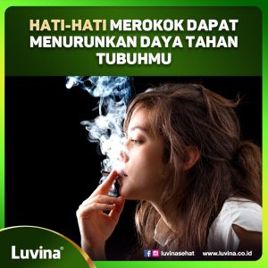 BE AWARE  SMOKING CAN REDUCE YOUR BODY RESISTANCE